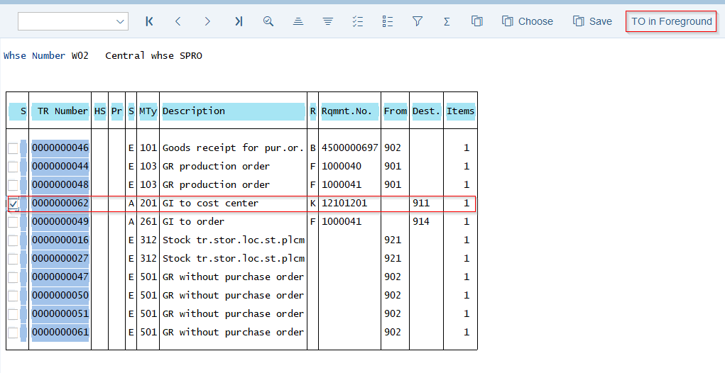 LB10 transaction : liste des Transfer Requirements ouverts (whse W02). Sélection du TR 0000000062 GI to cost center.