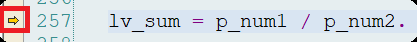 Flèche jaune de position courante dans le code source du ABAP debugger