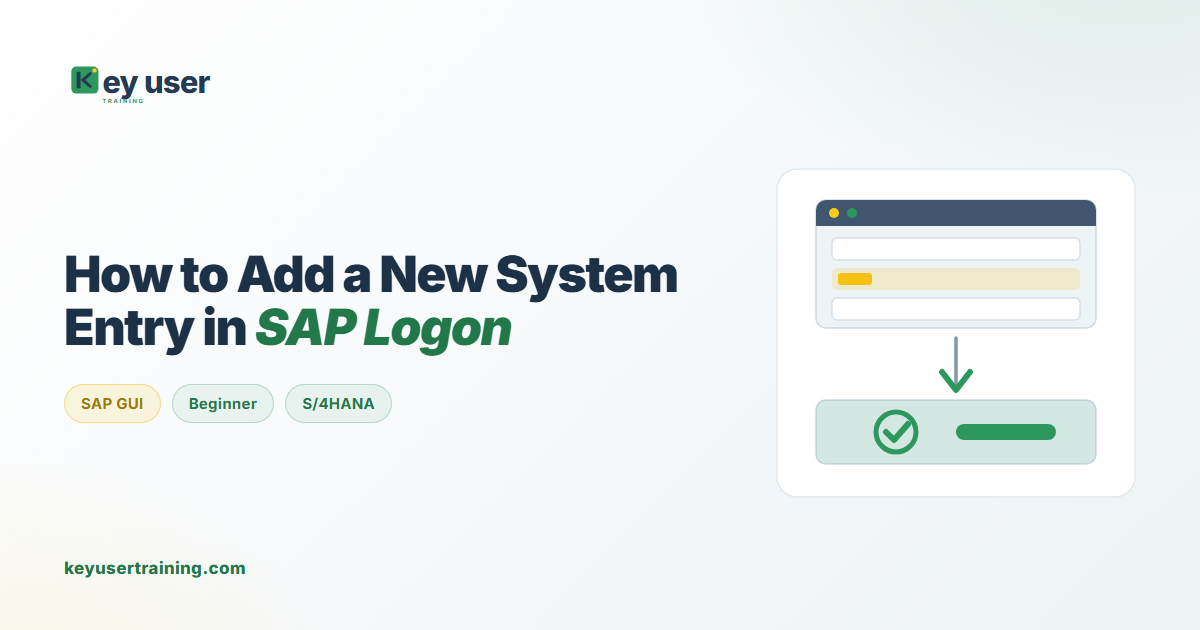 How to Add a New System Entry in SAP Logon (SAP GUI) | Key User Training