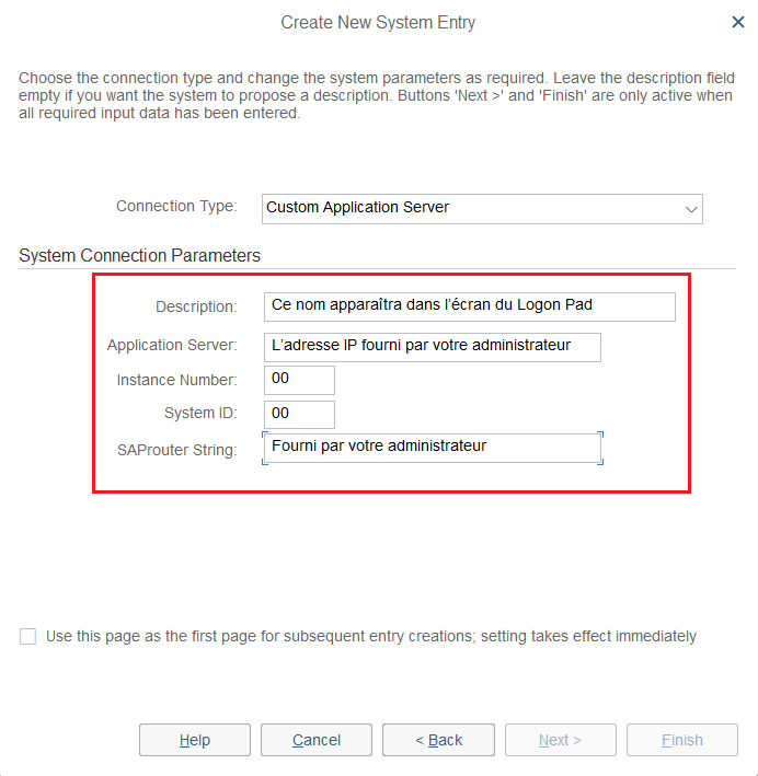Paramètres de connexion du système : Description, Application Server, Instance Number, System ID, SAProuter String
